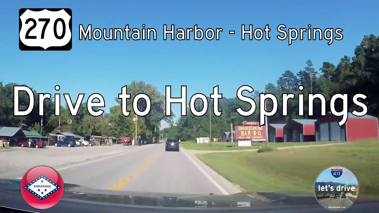 U.S. Route 270: Mountain Harbor to Hot Springs – Arkansas